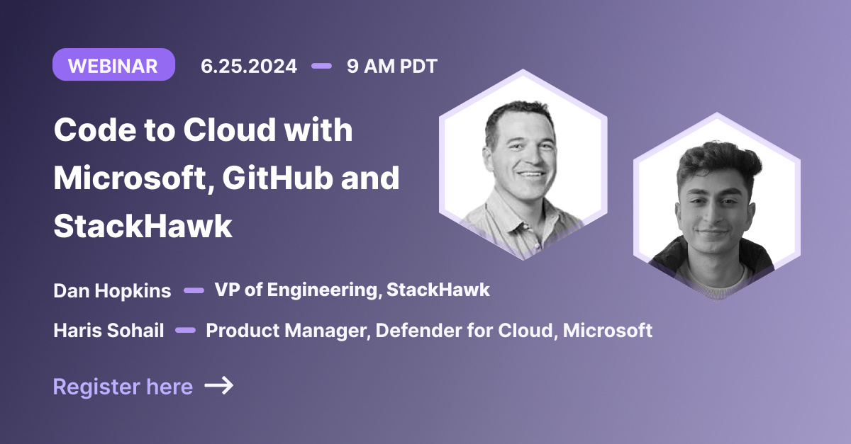 Code to Cloud with Microsoft, GitHub and StackHawk